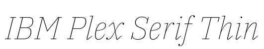 IBM Plex Serif Thin