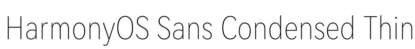 HarmonyOS Sans Condensed Thin