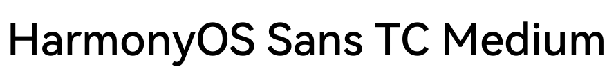 HarmonyOS Sans TC Medium