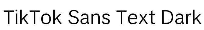 TikTok Sans Text Dark